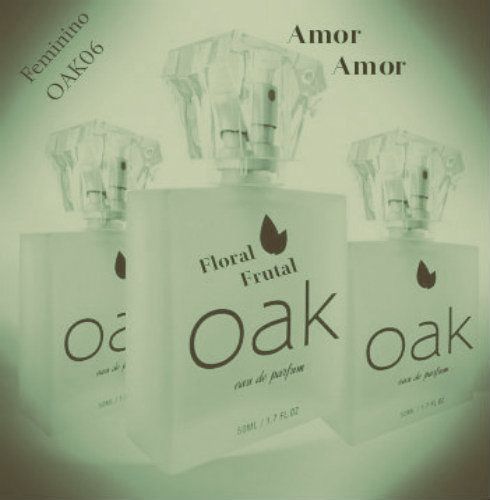 OAK06>> Feminino >> Amor Amor